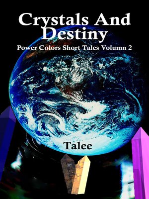 cover image of Crystals and Destiny